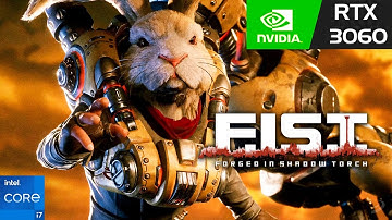 F.I.S.T. Forged In Shadow Torch | RTX 3060 | Max settings 1080p