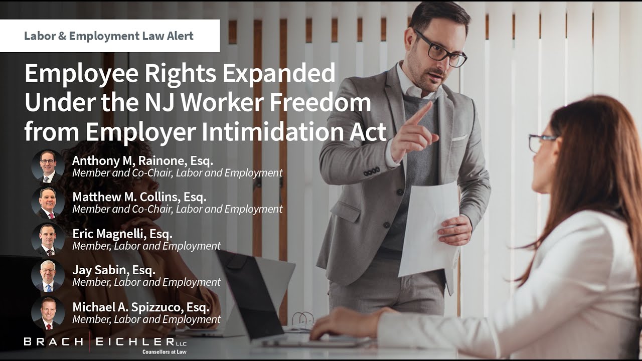 Employee Rights Expanded Under the NJ Worker Freedom from Employer