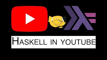 YouTubers who do Haskell Content | Part-2 | Advanced Haskell Content| Ft @haskell YouTubers