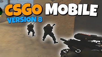 CS:GO Mobile V8 UPDATE for Android | Gameplay + Download