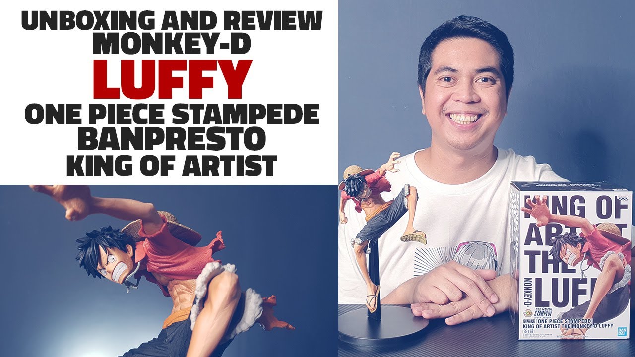 Banpresto King Of Artist Monkey D Luffy One Piece Stampede Movie Unboxing And Review Youtube