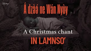 Download Lagu Á dzə̀ə́ ne Wán Nyùy | The Son of God Is Born | Lamnso’ Christmas Chant MP3