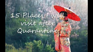 15 PLACES I WILL VISIT AFTER QUARANTINE by INFORmaFACTS 15 views 3 years ago 8 minutes, 54 seconds