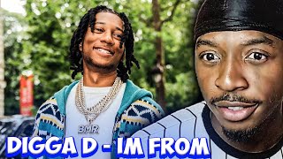 DIGGA D TOOK IT BACK! Digga D - I'm From... (Official Video) | REACTION!