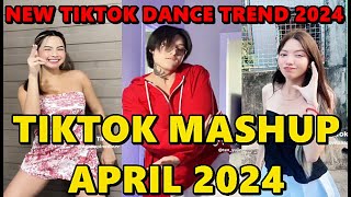 TIKTOK DANCE MASHUP APRIL 2024 || TIKTOK DANCE TREND 2024