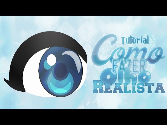 ❝ Tutorial de olho realista!♡ Como fazer? [atualizado] ❞┆Gacha life/club 