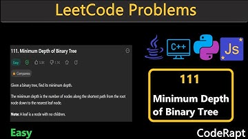 Minimum Depth of Binary Tree | Leetcode Q.111 | Python | C++ | Java | JS | LeetCode Daily Challenges