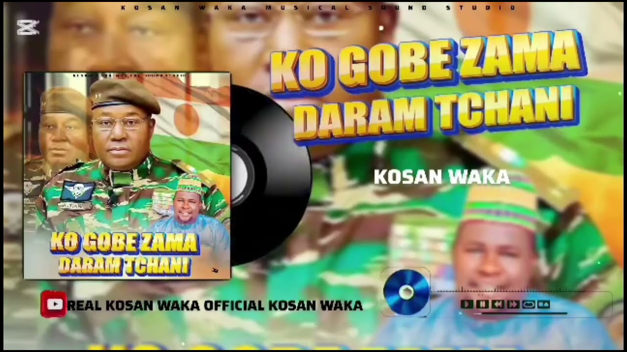 KO GOBE ZAMA DARAM TCHANI BY KOSAN WAKA