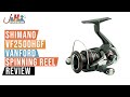 Shimano VF2500HGF Vanford Spinning Reel Review