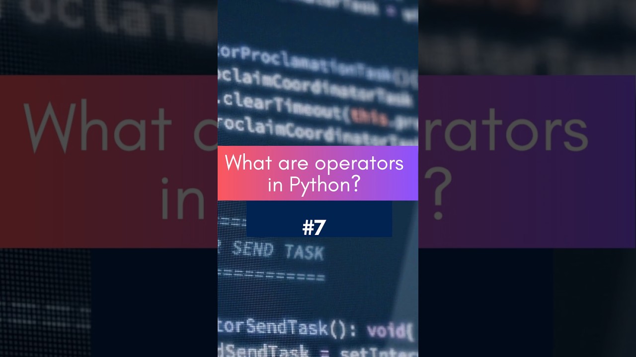 Python Shorts 7 : What are Operators in Python? | Python Operators Explained with Examples 💡