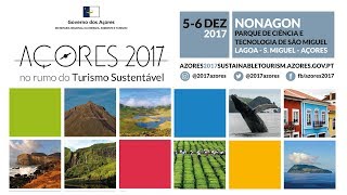 Açores 2017: no rumo do Turismo Sustentável