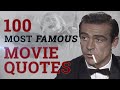 The 100 most famous movie quotes