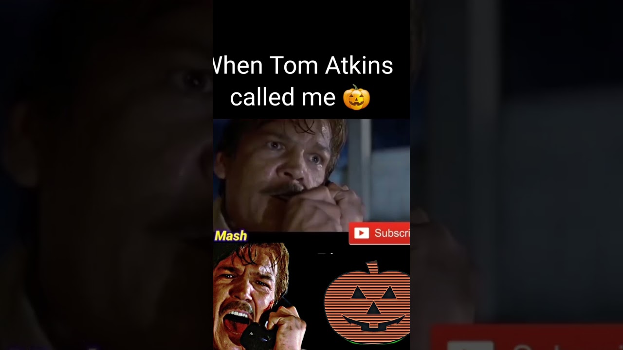 When TOM ATKINS Called Me 🎃😲🤣