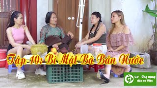 Mỗi Ngày Một Chuyện - Tập 10 | BÍ MẬT BÀ BÁN QUÁN NƯỚC | Phim Hài Hay Mới Nhất 2020