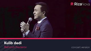 Bahrom Nazarov - Kulib dedi (VIDEO) 2017