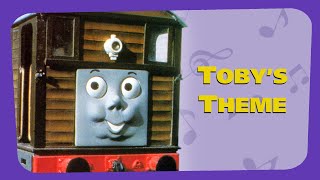 Toby the Tram Engine&#39;s Theme (Toby, Oh Toby) | REMASTERED