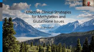 Effective Clinical Strategies for Methylation and Glutathione Issues by Doctor’s Data Inc. 225 views 6 months ago 46 minutes