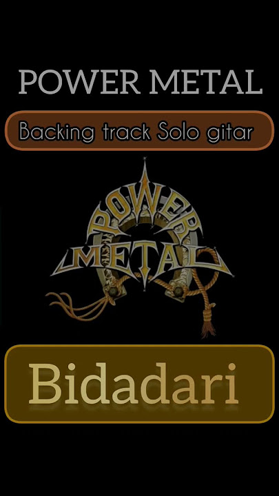 backing track Solo gitar power metal bidadari