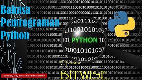 #belajarpython OPERATOR BITWISE  | #pythonforbegginer | ENJOY AND HAVE FUN bersama @CodersB3rdasi