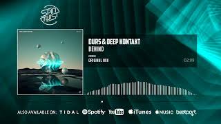 Durs, Deep Kontakt - Behind (Official Audio)