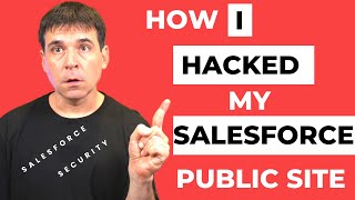How to Hack Salesforce Communities to Protect your data
