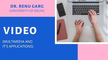 VIDEO -Part 2 (Multimedia and it
