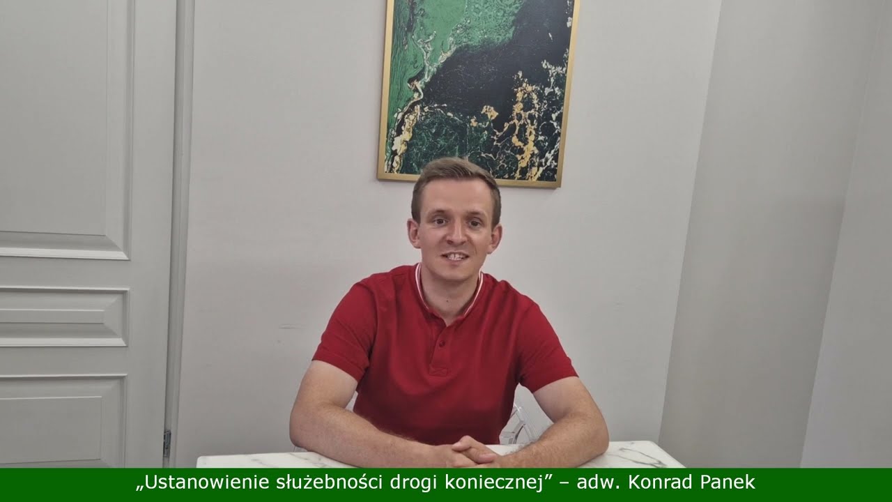 Film edukacyjny dotyczący ustanowienia służebności drogi koniecznej