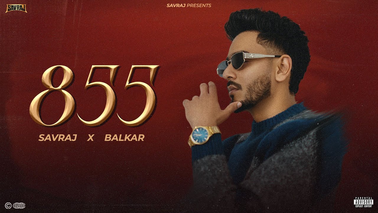 855 (Official Video) | Savraj  || Latest Punjabi Songs 2026
