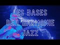 Les bases de l harmonie jazz 