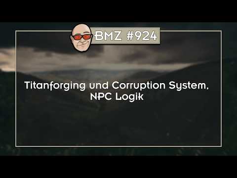 BMZ #924: Titanforging und Corruption System, NPC Logik video thumbnail