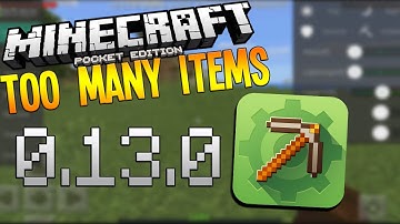 0.13.0 BEST TOO MANY ITEMS - Minecraft PE (Pocket Edition)
