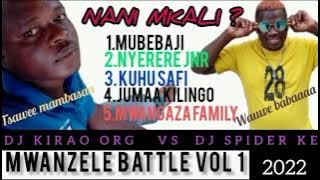 DJ KIRAO (ORG) VS DJ SPIDER KE 2022 MWANZELE BATTLE VOL 1 sub like share .watsapp 0725384730