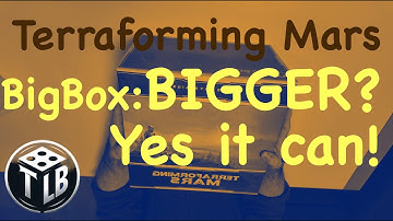 Terraforming Mars Big Box, can it be bigger? The extension setup walkthrough.