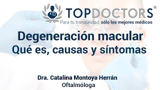 Degeneración Macular Qué Es, Causas Y Síntomas
