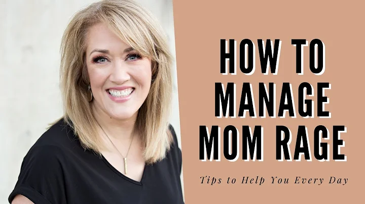How to Manage Mom Rage