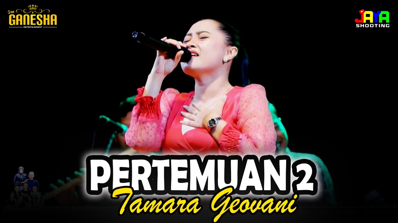 Pertemuan 2 - Tamara Geovani OM GANESHA Live Capar Jatinegara Tegal