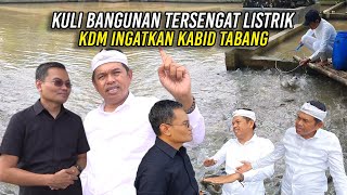 IKAN DI BALE CAMPERNIK SIAP PANEN-DAMPAK KULI BANGUNAN TERSENG4T LISTRIK KDM INGATKAN KABID TABANG
