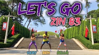 Let's Go - Zin 83 | Zumba Fitness Choreography