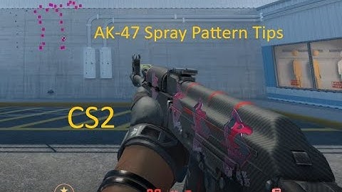 Learn the AK-47 CS2 Spray Pattern in CS2