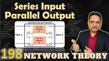 Series Input Parallel Output Connections of Two Port Networks | Network Theory | Engineering Funda