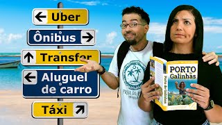Como chegar a PORTO DE GALINHAS saindo do Aeroporto de Recife: quanto custa viajar em cada veículo