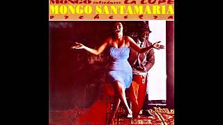 Mongo Santamaria - Canta Bajo (Canta La Lupe)