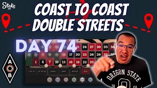Day 74: Coast To Coast Double Streets Best Roulette Strategies On Stake!!
