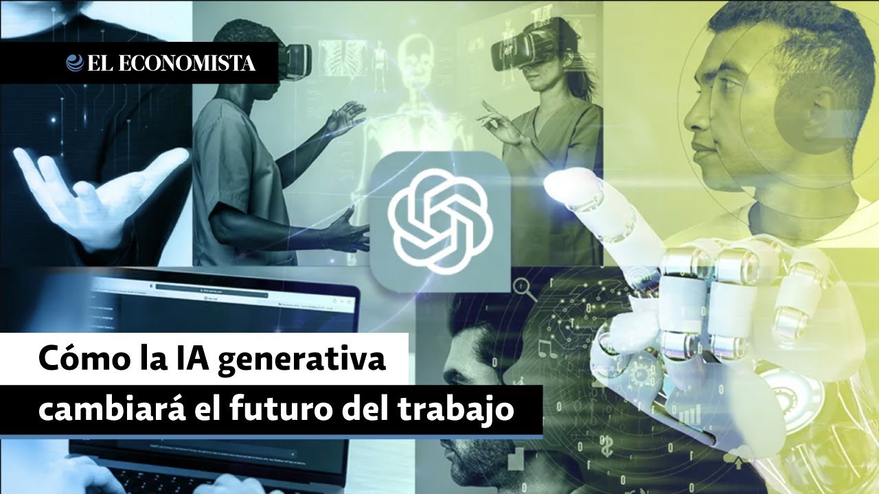 Cómo la IA generativa cambiará el futuro del trabajo - YouTube