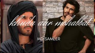 Khuda Aur Mohabbat Song खुदा और मोहब्बत गाना#mdsameer78690