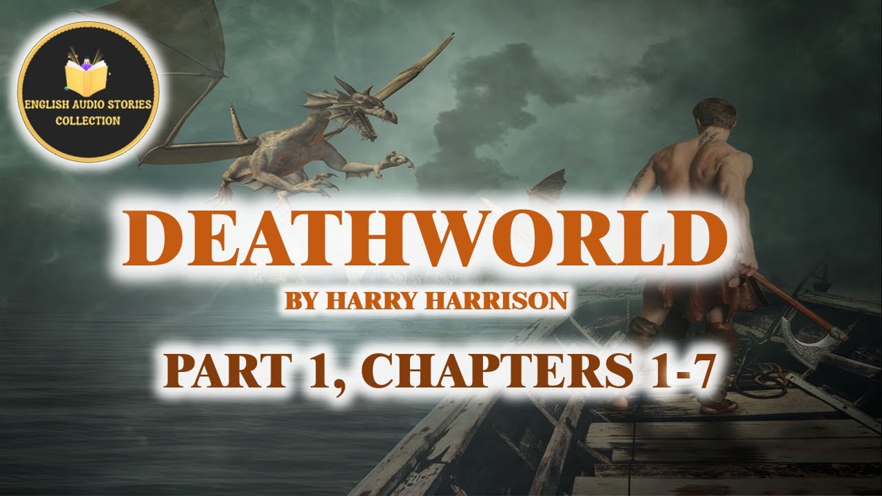 Deathworld - Part 1 of 4 - English Audio Stories - Audiobook