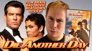 Bad Movie Beatdown: Die Another Day (REVIEW)