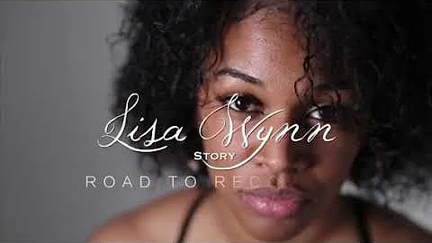 Lisa Wynn Road to Recovery