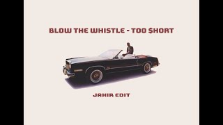 Too Short - Blow The Whistle Edit Resimi