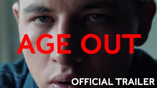 Age Out 2019 - Official Trailer Hd